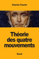 Book cover of: Theorie des quatre mouvements