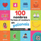 Book cover of: 100 nombres, formes et couleurs en polonais