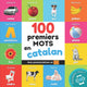 Book cover of: 100 premiers mots en catalan
