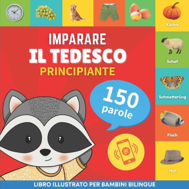 Book cover of: Imparare il tedesco - 150 parole con pronunce - Principiante
