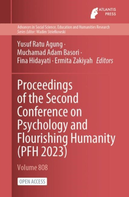 Book cover of: Proceedings of the Second Conference on Psychology and Flourishing Humanity (PFH 2023)