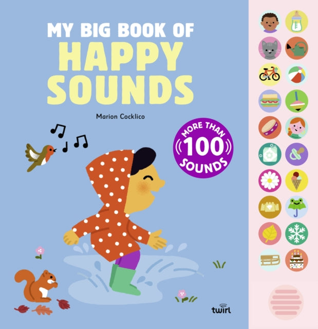 Book cover of: My Big Book of Happy Sounds. By: Marion Cocklico