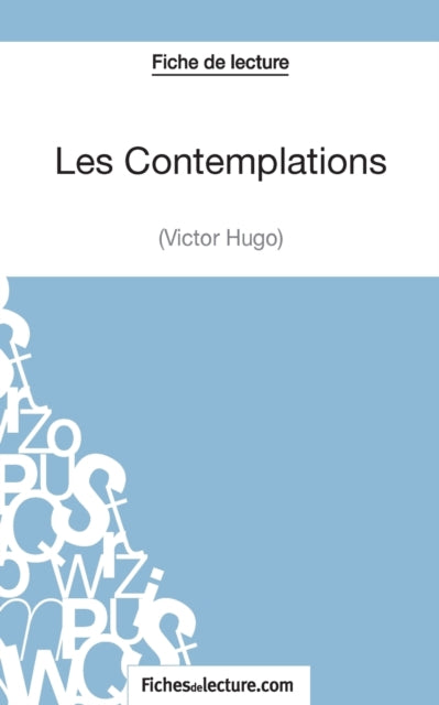 Book cover of: Les Contemplations de Victor Hugo (Fiche de lecture)