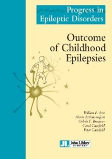 Book cover of: Outcome of Childhood Epilepsies. By: Willen F. Arts