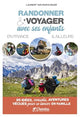 Book cover of: Randonner & voyager avec ses enfants en France & ailleurs