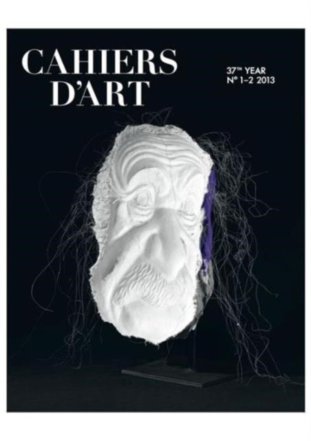 Book cover of: Cahiers d’Art N°1-2, 2013: Rosemarie Trockel: 37th year. By: Rosemarie Trockel