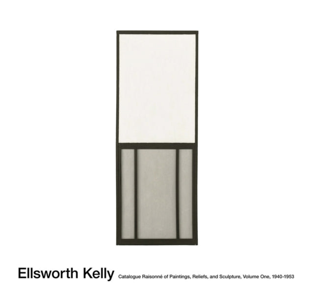 Book cover of: Ellsworth Kelly: Catalogue Raisonne of Paintings and Sculpture. By: Ellsworth Kelly