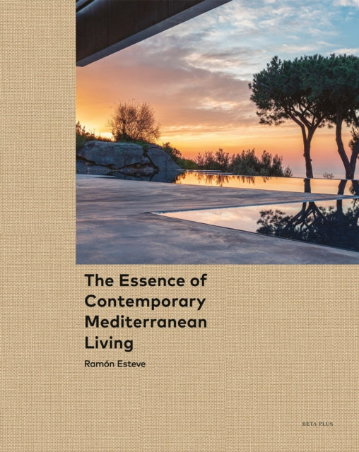 Book cover of: Essence of Contemporary Mediterranean Living