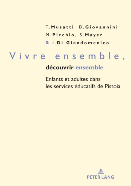 Book cover of: Vivre ensemble, decouvrir ensemble. By: Isabella di Giandomenico