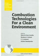 Book cover of: Combustion Technologies for a Clean Environment. By: Carvalhoc
