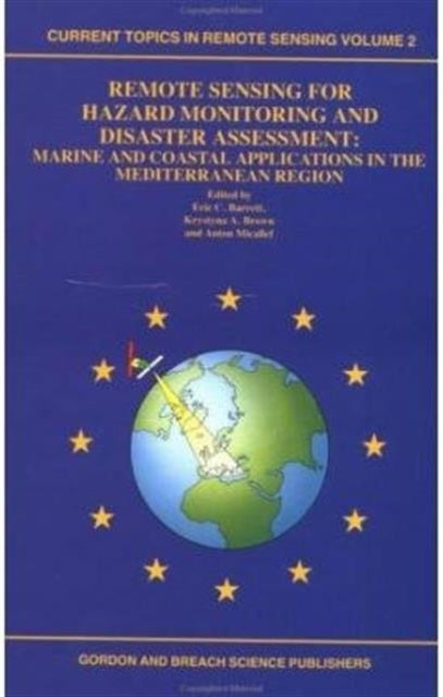 Book cover of: Remote Sensing for Hazard Monitoring and Disaster Assessment