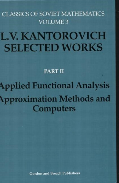 Book cover of: Applied Functional Analysis. Approximation Methods and Computers. By: S.S. Kutateladze