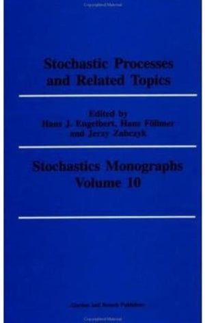 Stochastic Processes and Related Topics