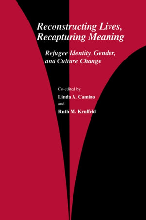 Reconstructing Lives, Recapturing Meaning