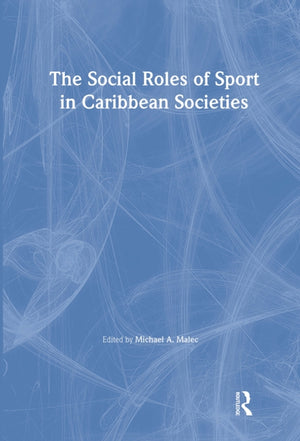 Social Roles of Sport in Caribbean Societies