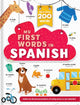 Book cover of: My First Words in Spanish. By: Corinne Delporte