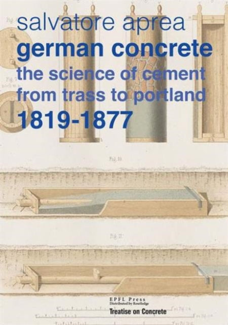 Book cover of: German Concrete, 1819-1877. By: Salvatore Aprea