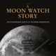 Book cover of: Moon Watch Story. By: G.R.A.M (COLLEC..
