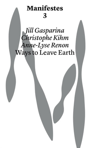 Ways to Leave Earth