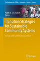 Book cover of: Transition Strategies for Sustainable Community Systems. By: Amar KJR Nayak