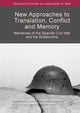 Book cover of: New Approaches to Translation, Conflict and Memory. By: Lucía Pintado Gutiérrez