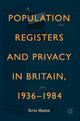 Book cover of: Population Registers and Privacy in Britain, 1936—1984. By: Kevin Manton