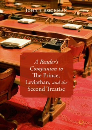 Reader’s Companion to The Prince, Leviathan, and the Second Treatise