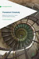 Book cover of: Persistent Creativity. By: Peter Campbell - undifferentiated