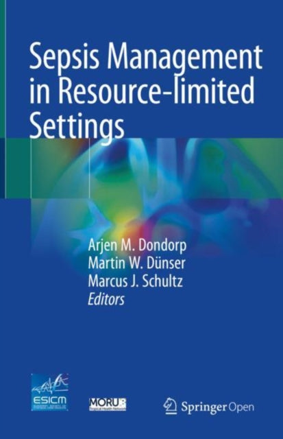 Book cover of: Sepsis Management in Resource-limited Settings. By: Arjen M. Dondorp