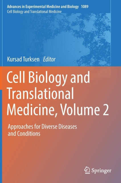 Book cover of: Cell Biology and Translational Medicine, Volume 2