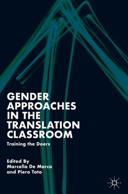 Gender Approaches in the Translation Classroom