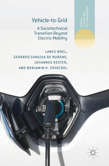 Book cover of: Vehicle-to-Grid. By: Lance Noel