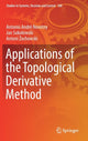 Book cover of: Applications of the Topological Derivative Method. By: Antonio André Novotny