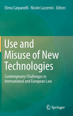Use and Misuse of New Technologies