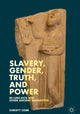 Book cover of: Slavery, Gender, Truth, and Power in Luke-Acts and Other Ancient Narratives. By: Christy Cobb