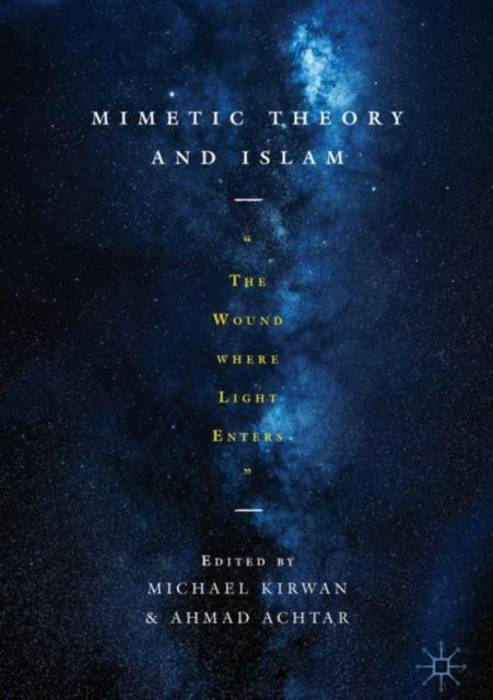 Book cover of: Mimetic Theory and Islam. By: Michael Kirwan
