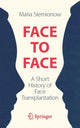 Book cover of: Face to Face. By: Maria Siemionow