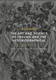 Book cover of: Art and Science of Trauma and the Autobiographical. By: Meg Jensen