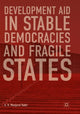 Book cover of: Development Aid in Stable Democracies and Fragile States. By: A. H. Monjurul Kabir