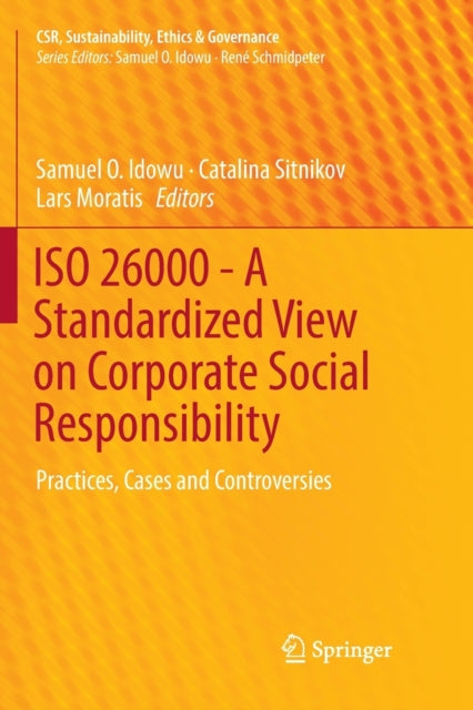 Book cover of: ISO 26000 - A Standardized View on Corporate Social Responsibility. By: Samuel O. Idowu
