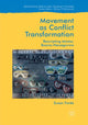 Book cover of: Movement as Conflict Transformation. By: Susan Forde