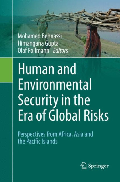 Book cover of: Human and Environmental Security in the Era of Global Risks. By: Mohamed Behnassi