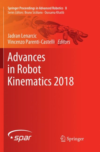 Book cover of: Advances in Robot Kinematics 2018. By: J. Lenarčič