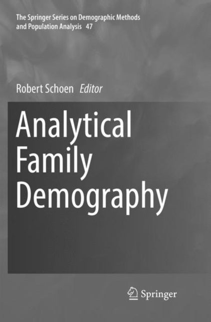 Book cover of: Analytical Family Demography. By: Robert Schoen