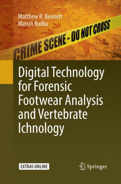 Book cover of: Digital Technology for Forensic Footwear Analysis and Vertebrate Ichnology. By: Matthew R. Bennett
