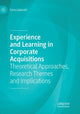 Book cover of: Experience and Learning in Corporate Acquisitions. By: Ilaria Galavotti