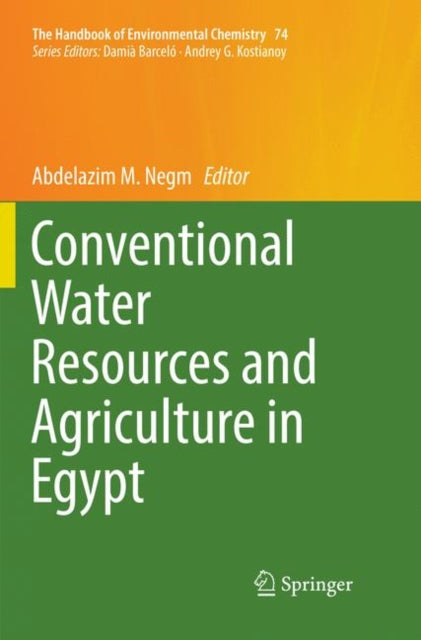 Book cover of: Conventional Water Resources and Agriculture in Egypt. By: Abdelazim M. Negm