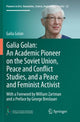 Book cover of: Galia Golan: An Academic Pioneer on the Soviet Union, Peace and Conflict Studies, and a Peace and Feminist Activist. By: Galia Golan