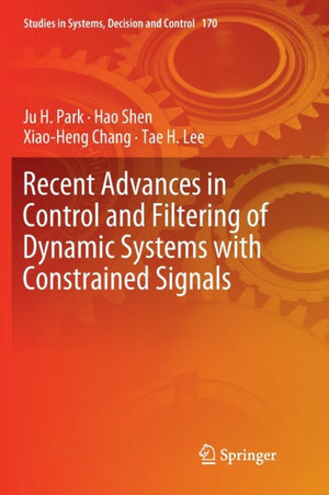 Recent Advances in Control and Filtering of Dynamic Systems with Constrained Signals