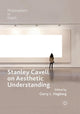 Book cover of: Stanley Cavell on Aesthetic Understanding. By: Garry L. Hagberg
